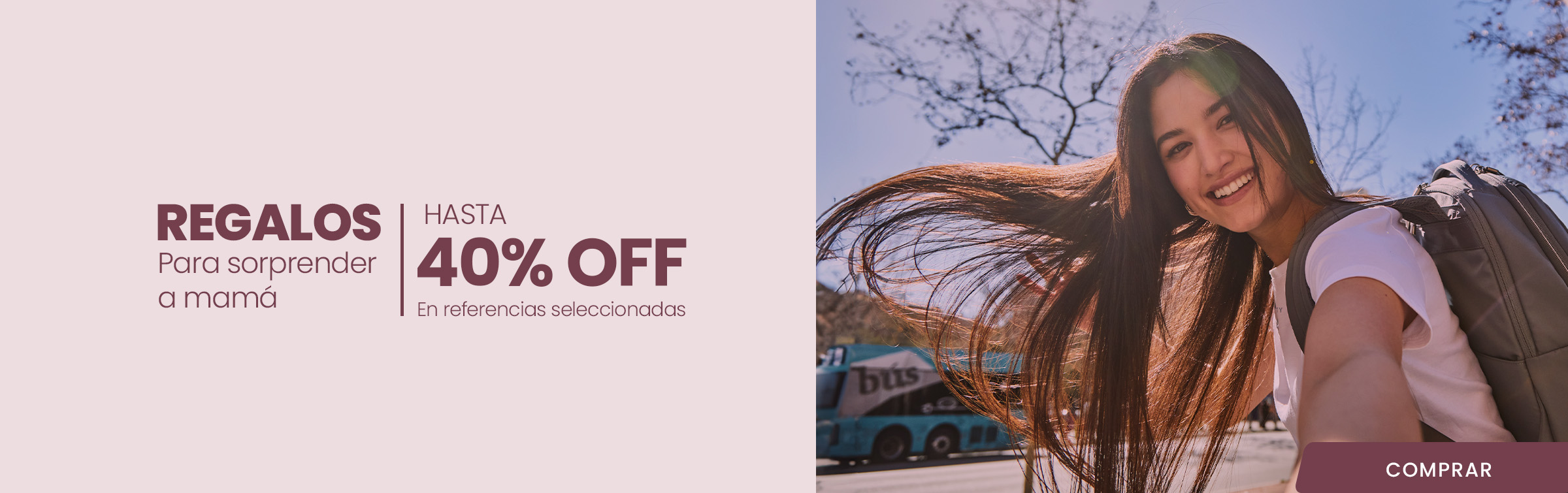 Dia de madres hasta 40% off